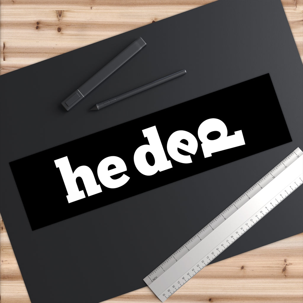 BUMPER STICKER - 15"x3.75